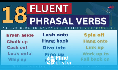 Mastering 18 FLUENT Phrasal Verbs That Native Used In Everyday English Conversation