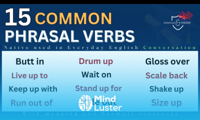 Don t miss out these 15 COMMON Phrasal Verbs That Native used in Everyday English Conversation