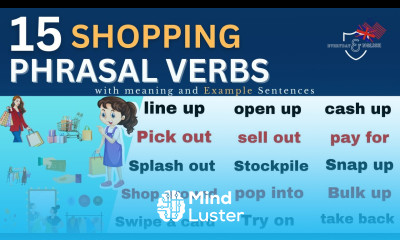 Mastering English vocabulary 15 useful phrasal verbs about SHOPPING with example sentences