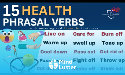Mastering English vocabulary 15 useful phrasal verbs about HEALTH with example sentences