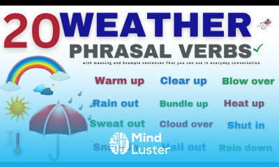 Mastering English vocabulary 20 useful phrasal verbs using WEATHER with meaning Example