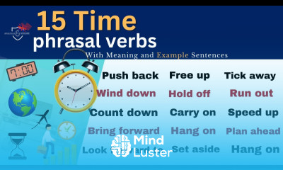 English phrasal verbs 15 TIME phrasal verbs that you can used in everyday English conversation