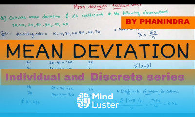MEAN DEVIATION Individual and Discrete series By Phanindra guptha