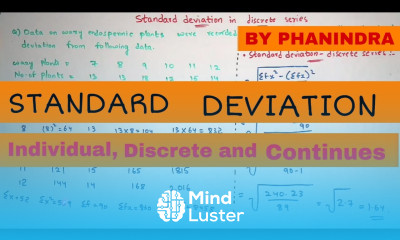 STANDARD DEVIATION Individual Discrete and Continuous series By Phanindra guptha