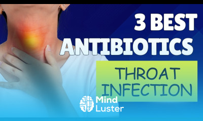 Best antibiotics for throat infection Antibiotics for pharyngitis Sore throat treatment