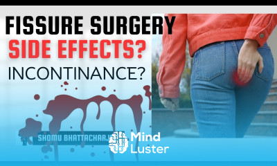 Fissure recurrence after laser surgery Fecal incontinence Fissure surgery issues