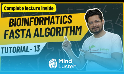 FASTA algorithm in bioinformatics Bioinformatics tutorial 13