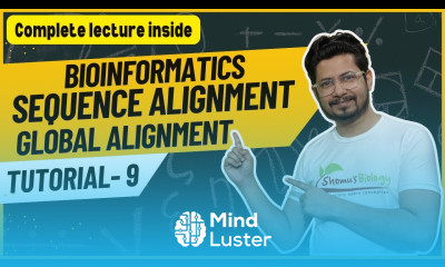 Sequence alignment basics global alignment and local alignment Bioinformatics tutorial 9