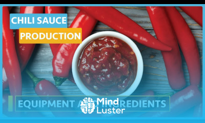 Chili Sauce Production Lesson 3 Equipment Ingredient