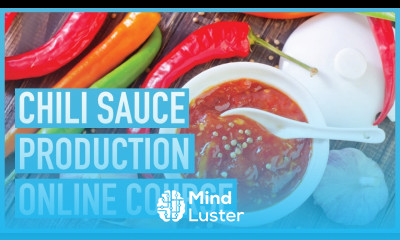 How to Make Chili Sauce At Home Course Outline