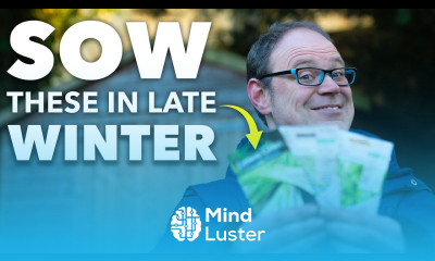 You Must Sow These Seeds in Late Winter