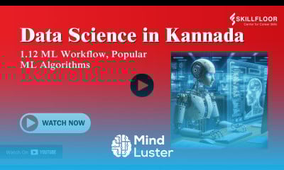 Machine Learning Workflow Popular Machine Learning Algorithms Data Science Kannada Skillfloor