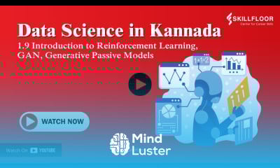 Introduction to Reinforcement Learning GAN Generative Passive Models Kannada Skillfloor