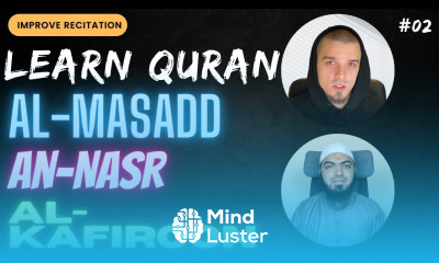 Improve Your Quran Recitation An Masadd An Nasr Al Kafiroon