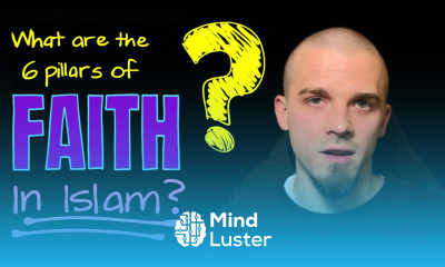 The 6 Pillars of Faith in Islam Beginners Guide to Islam