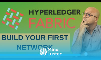 Build Your First Network Hyperledger Fabric Blockchain