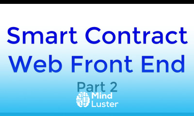 Smart Contract with Web Front End Part 2 Blockchain