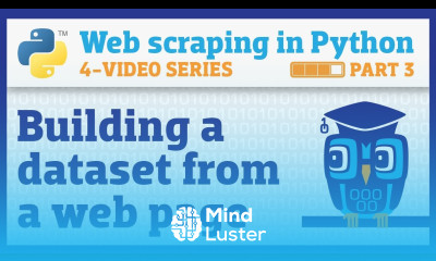 Web scraping in Python Part 3 Building a dataset