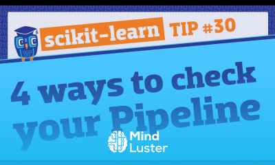 Four ways to examine the steps of a Pipeline