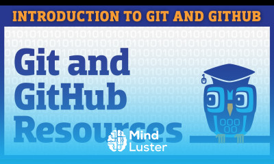 Additional Resources for Learning Git and GitHub