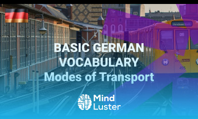 Basic German Vocabulary Names of Transport and Vehicles in German