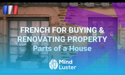 French for Buying Property What Are Exterior Parts of a House Called in French