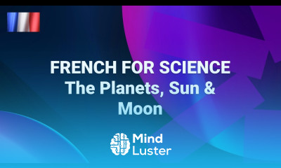 French for Science Astronomy What Are the Planets the Sun and the Moon Called in French