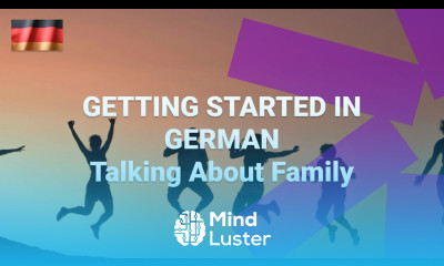 Getting Started in German Talking About Family
