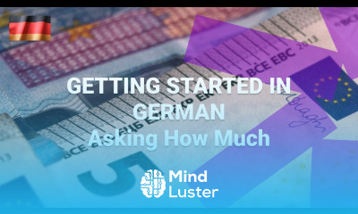 Getting Started in German Asking How Much