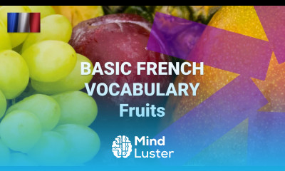 Basic French Vocabulary What Are Common Fruits Called in French