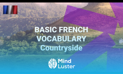Basic French Vocabulary What Are French Words for Things Found in the Countryside