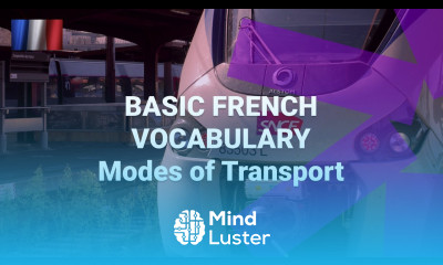 Basic French Vocabulary What Are Modes of Transport Called in French