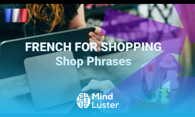Basic French for Shopping Phrases for in a Shop