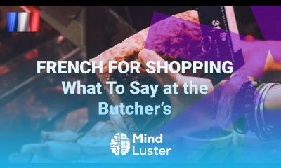 What Are Useful French Phrases for at the Butcher s in France