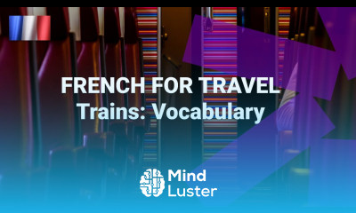 French Vocabulary Builder Trains