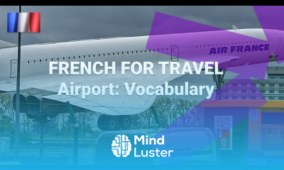 French Vocabulary Builder At the Airport