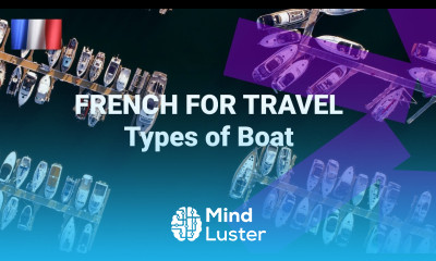 French Vocabulary Builder Types of Boat