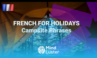 French for Holidays Saying What You Need at a Campsite