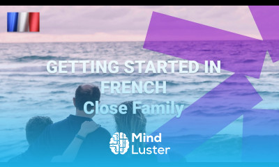 What Are the Names for Close Family Members in French