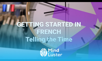How To Tell the Time in French