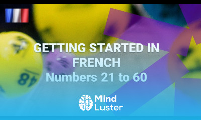 What Are the French Numbers 21 to 60