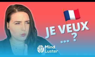 Stop saying Je veux in French if you are an intermediate