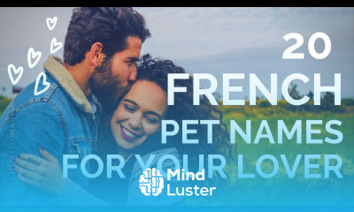 How to call your lover in French  French terms of endearment