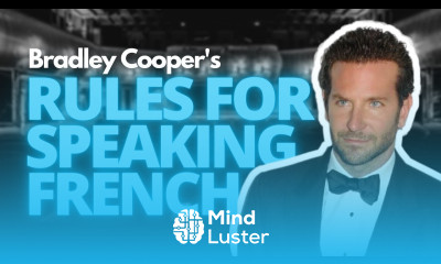 Bradley Cooper s 6 rules to speak French with confidence