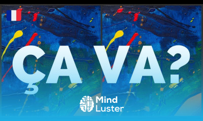 How are you in French  10 ways