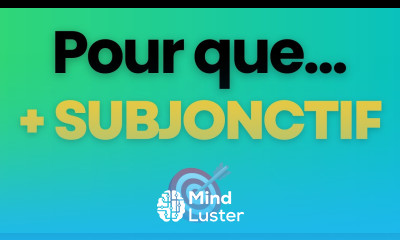 SUBJONCTIF to Express a Goal Full Guide Extract