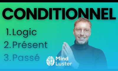 French A2 B1 LE CONDITIONNEL Easy Full Guide