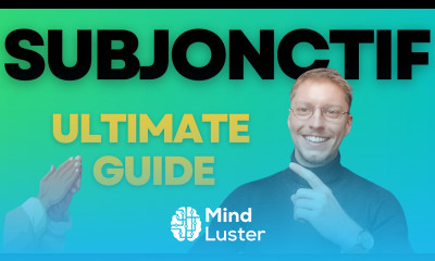 Really Understand SUBJONCTIF French A2 B1