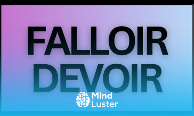 Grammaire A1 n°35 FALLOIR DEVOIR