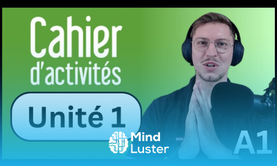 Édito A1 Unit 1 All Exercises Cahier d Activités